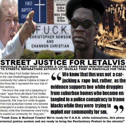 Letalvis Trial: Trash Cans & Railroad Tracks Penitentiary Protest, National Black Foot Soldiers & Crips (Knoxville Black Foot Soldier Thomas Searcy)